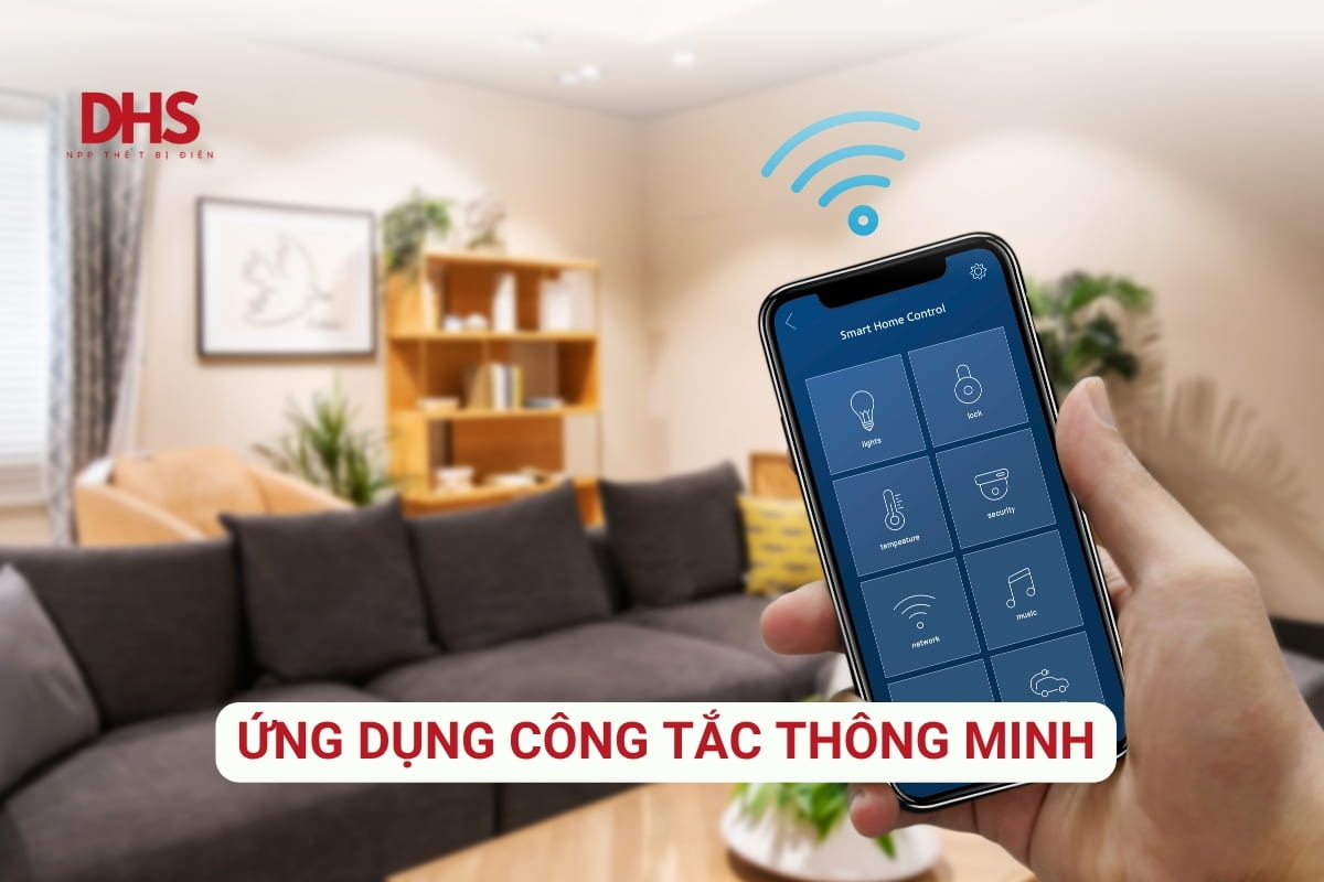 Ứng dụng các loại công tắc điện thông minh