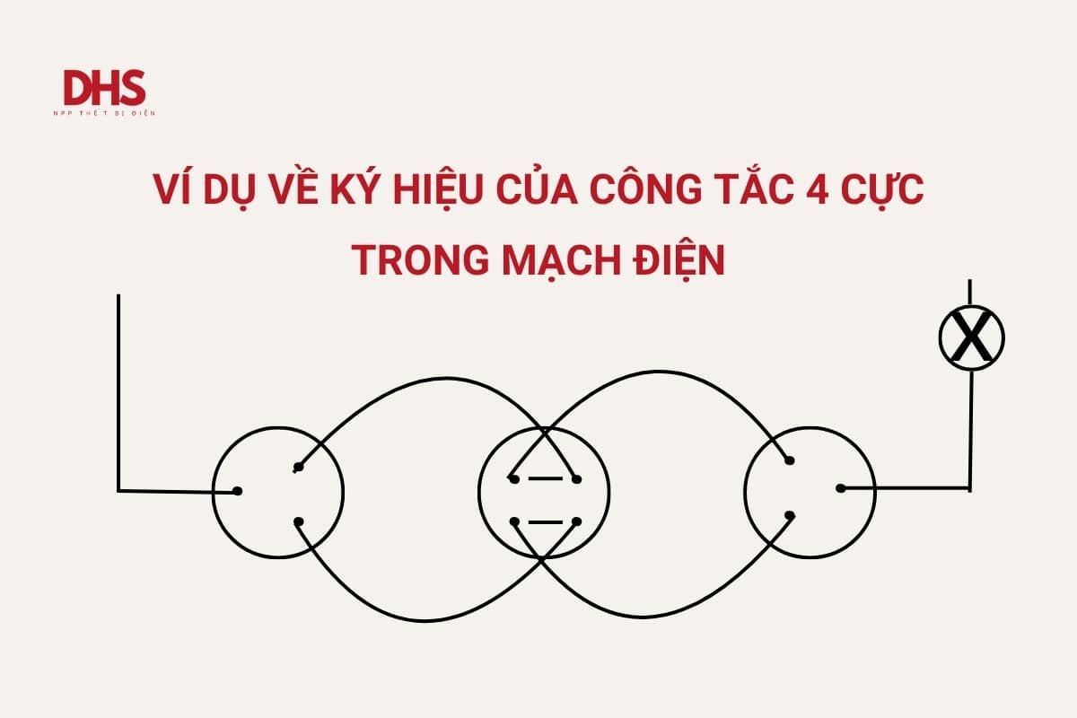 Ví dụ về ký hiệu công tắc 4 cực trong mạch điện