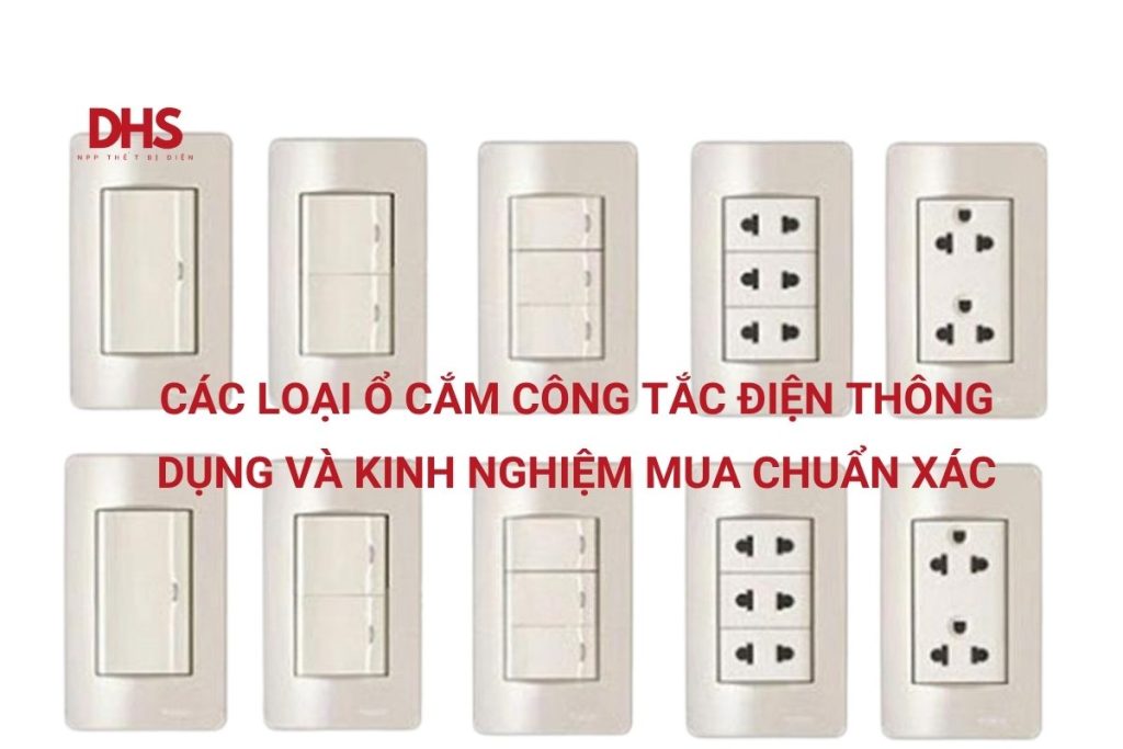 Các loại ổ cắm công tắc điện
