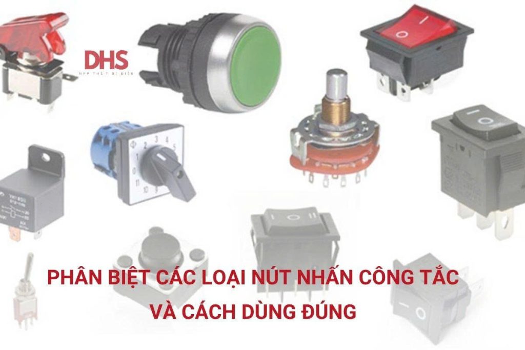 Các loại nút nhấn công tắc
